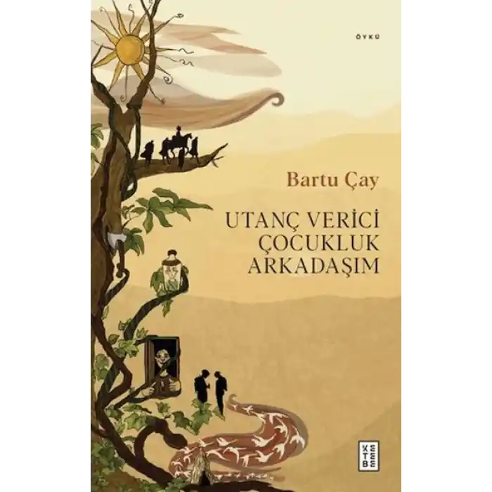 Utanç Verici Çocukluk Arkadaşım