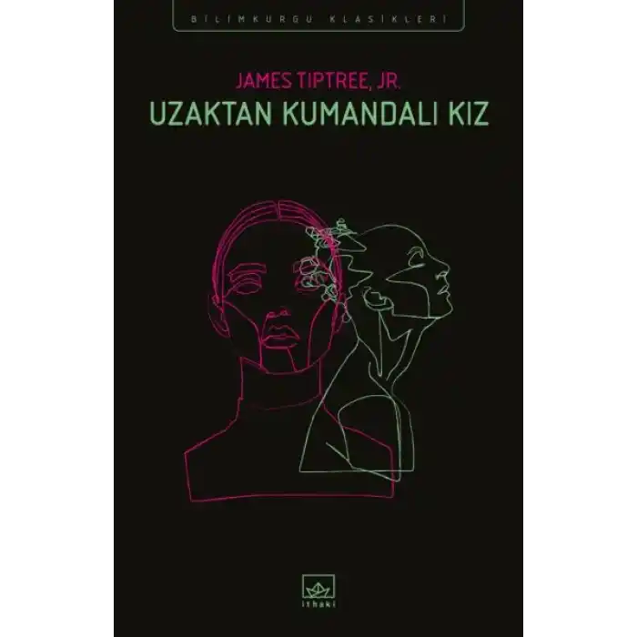 Uzaktan Kumandalı Kız