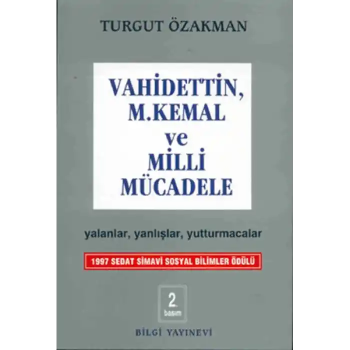 Vahidettin, M. Kemal ve Milli Mücadele