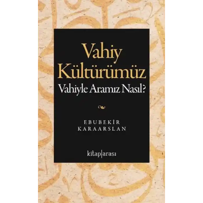 Vahiy Kültürümüz