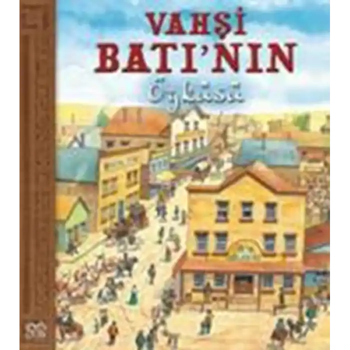 Vahşi Batının Öyküsü