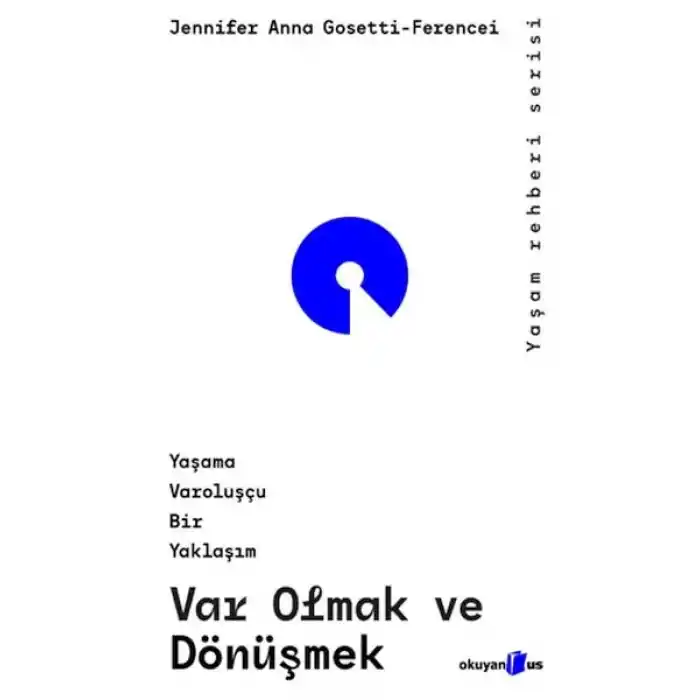 Var Olmak ve Dönüşmek