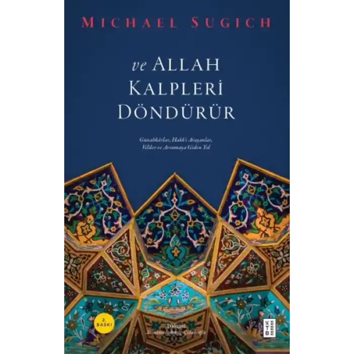 Ve Allah Kalpleri Döndürür