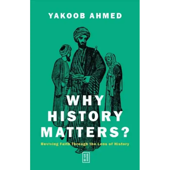 Why History Matters?