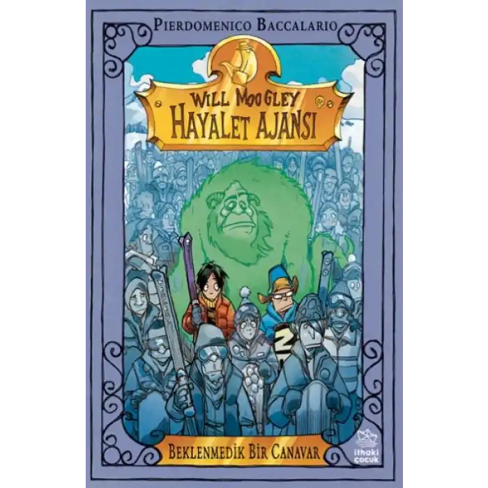 Will Moogley Hayalet Ajansı - 5 Beklenmedik Bir Canavar