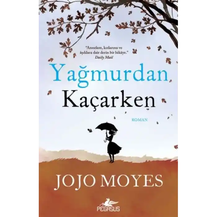 Yağmurdan Kaçarken