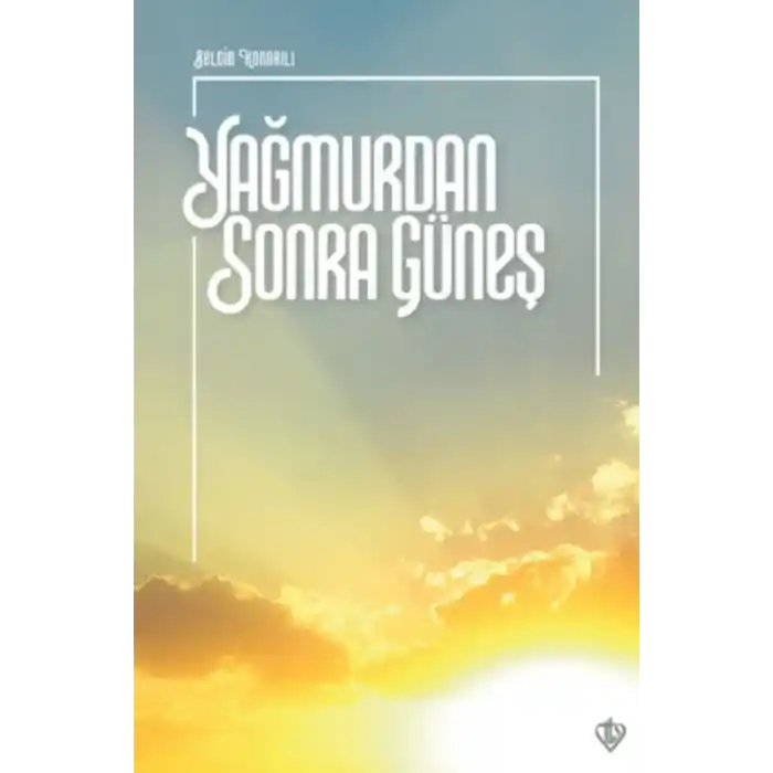 Yağmurdan Sonra Güneş