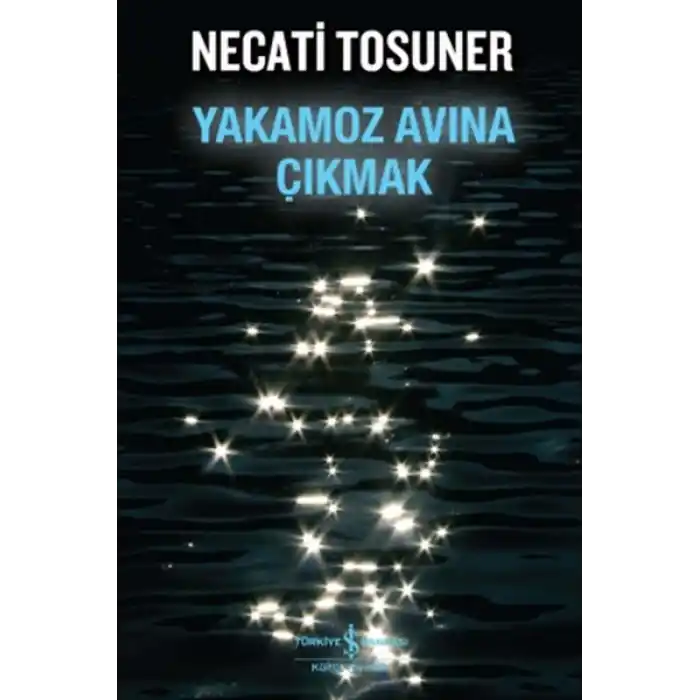 Yakamoz Avına Çıkmak