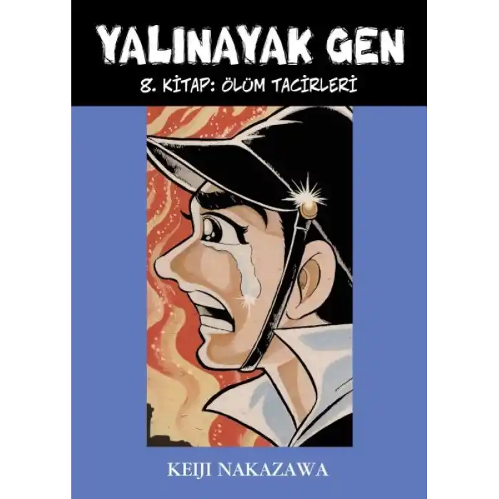 Yalınayak Gen 8. Kitap - Ölüm Tacirleri