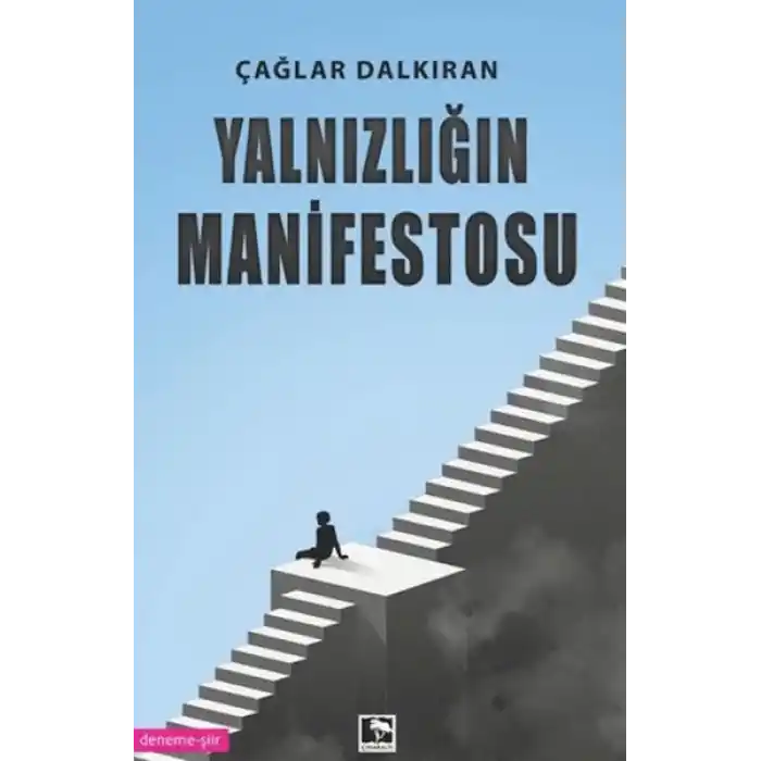 Yalnızlığın Manifestosu