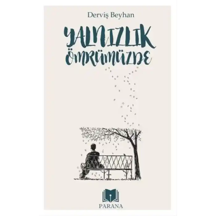 Yalnızlık Ömrümüzde