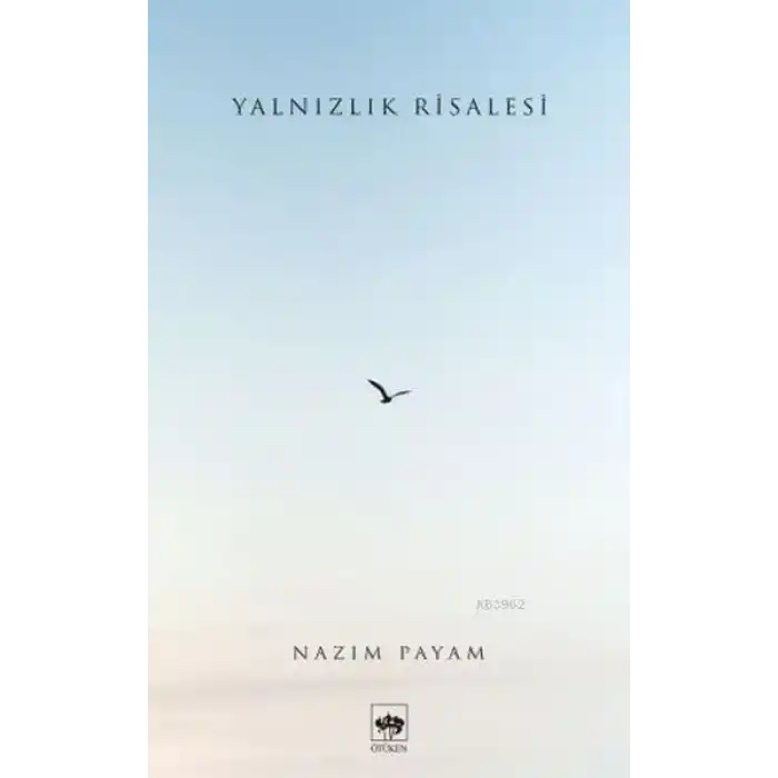 Yalnızlık Risalesi