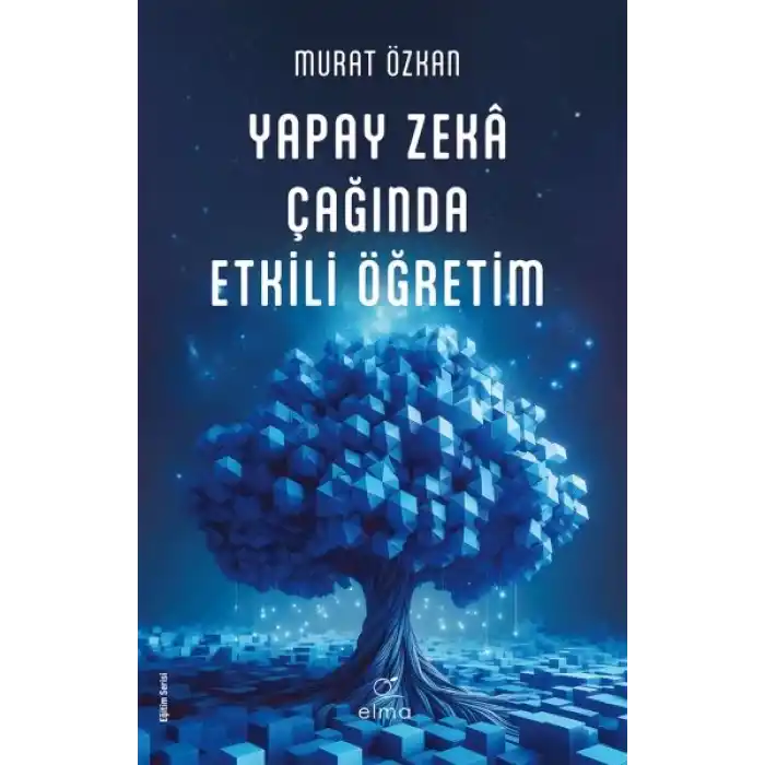 Yapay Zekâ Çağında Etkili Öğretim