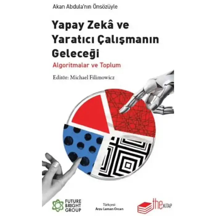 Yapay Zeka ve Yaratıcı Çalışmanın Geleceği