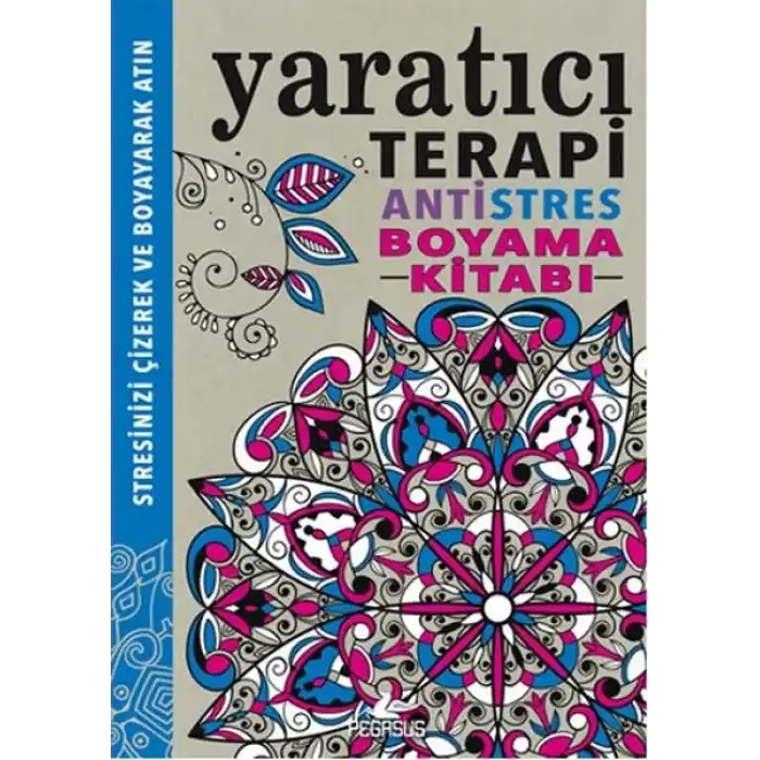 Yaratıcı Terapi / Antistres Boyama Kitabı