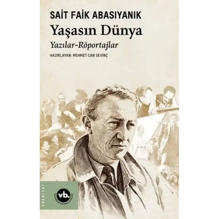 Yaşasın Dünya Yazılar – Röportajlar