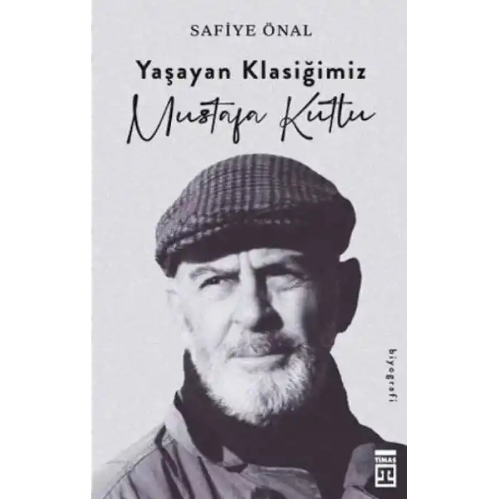 Yaşayan Klasiğimiz Mustafa Kutlu