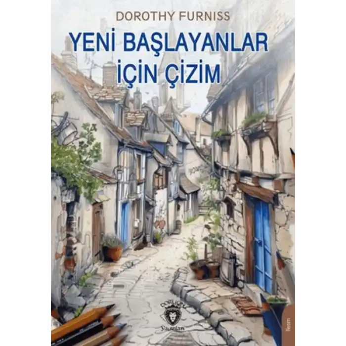 Yeni Başlayanlar İçin Çizim