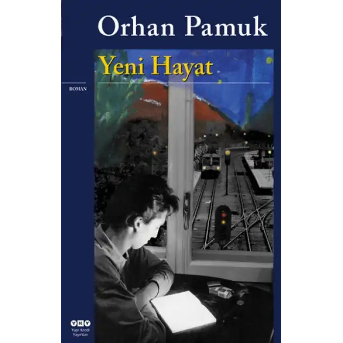 Yeni Hayat (Orhan Pamuk)