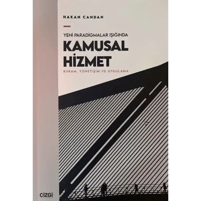 Yeni Paradigmalar Işığında Kamusal Hizmet