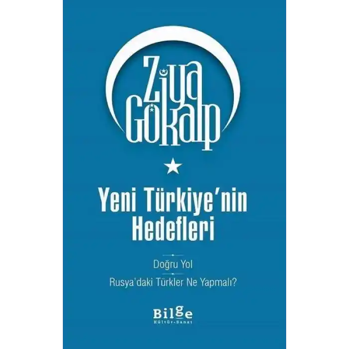 Yeni Türkiyenin Hedefleri