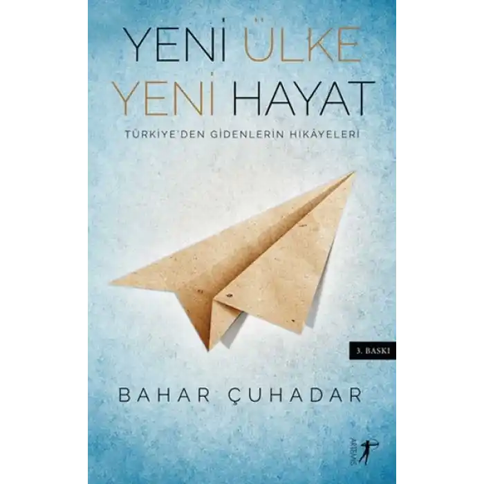 Yeni Ülke Yeni Hayat