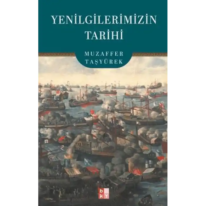 Yenilgilerimizin Tarihi