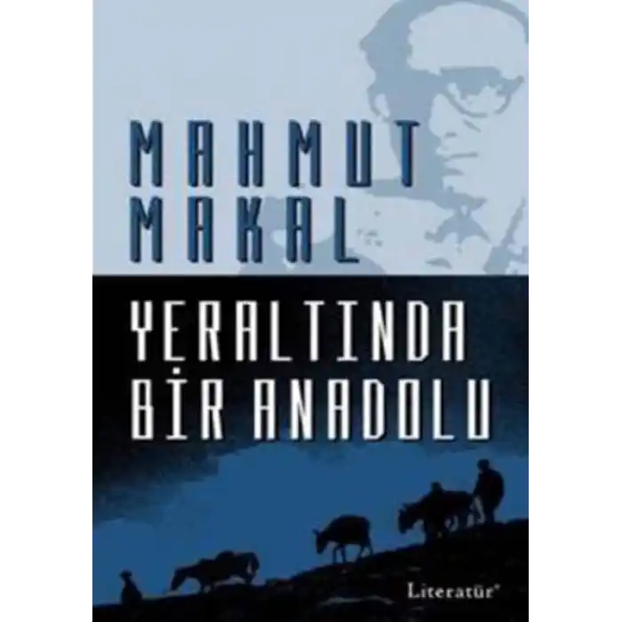 Yeraltında Bir Anadolu