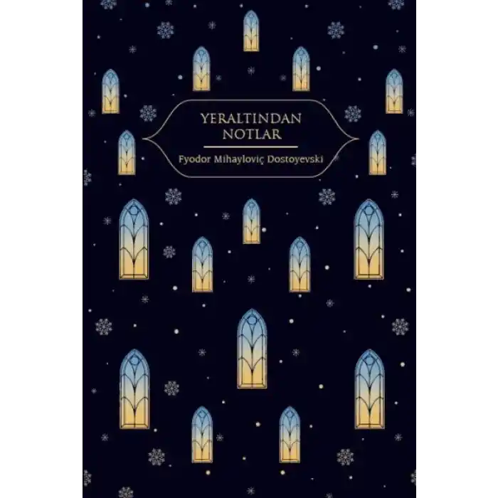 Yeraltından Notlar (Altın Yaldızlı - Ciltli)