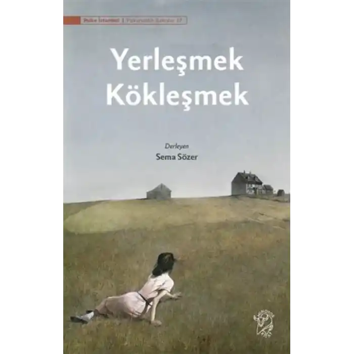 Yerleşmek, Kökleşmek