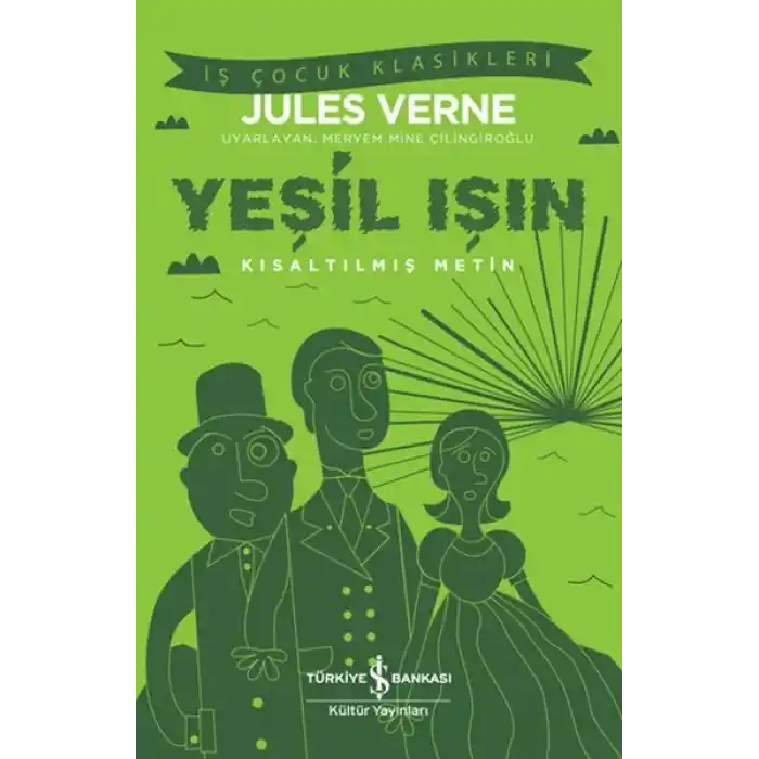 Yeşil Işın - Kısaltılmış Metin