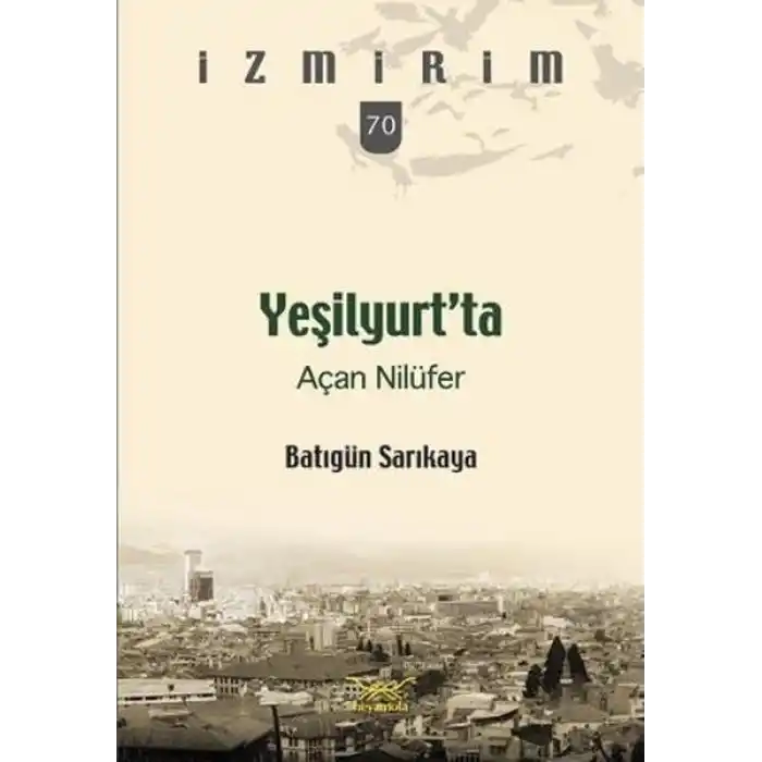 Yeşilyurt’ta Açan Nilüfer