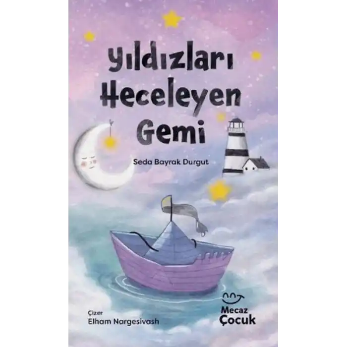 Yıldızları Heceleyen Gemi
