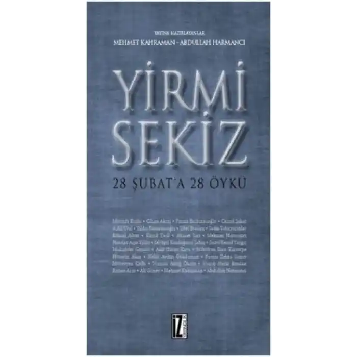 Yirmi Sekiz - 28 Şubata 28 Öykü