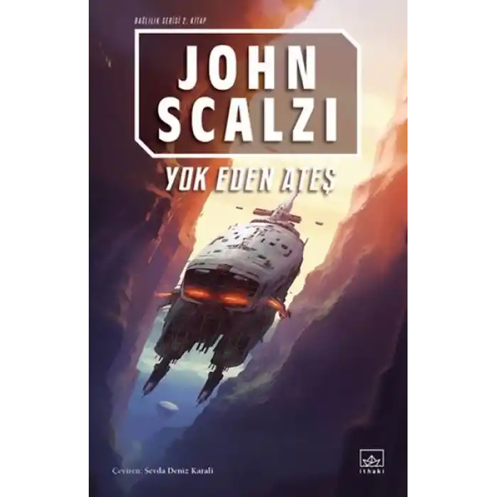 Yok Eden Ateş - Bağlılık 2. Kitap