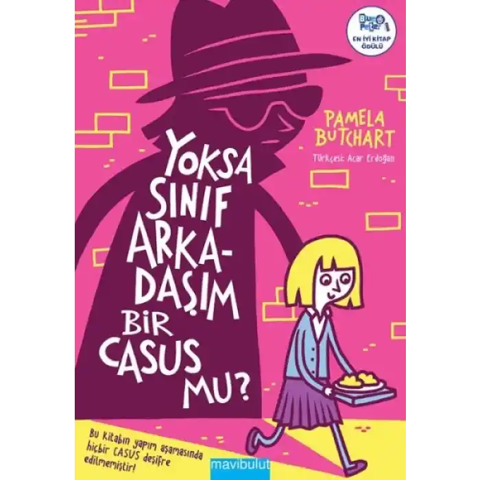 Yoksa Sınıf Arkadaşım Bir Casus Mu?