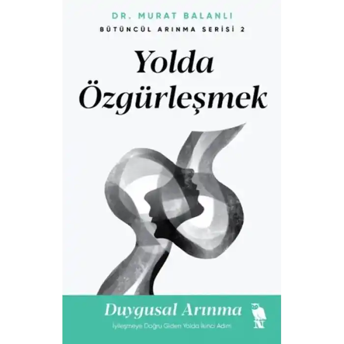 Yolda Özgürleşmek
