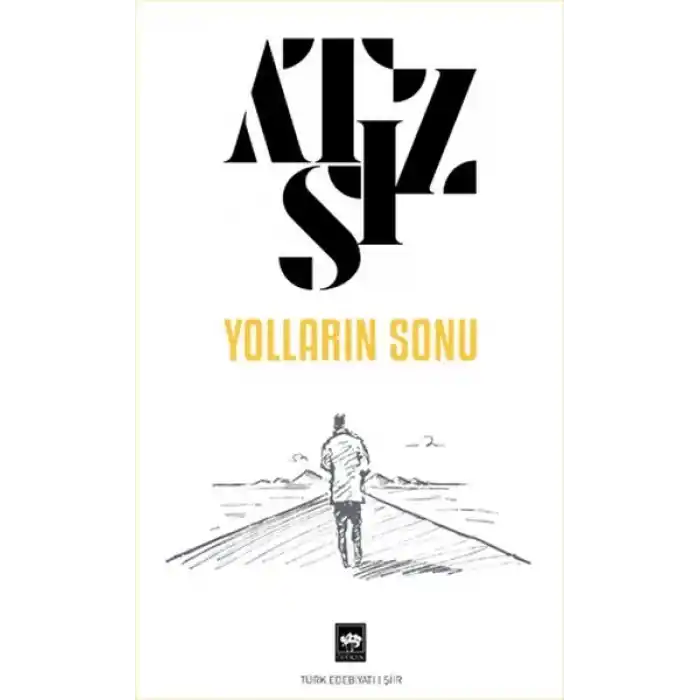 Yolların Sonu