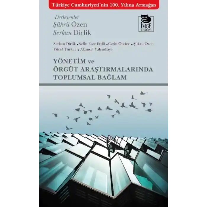 Yönetim ve Örgüt Araştırmalarında Toplumsal Bağlam