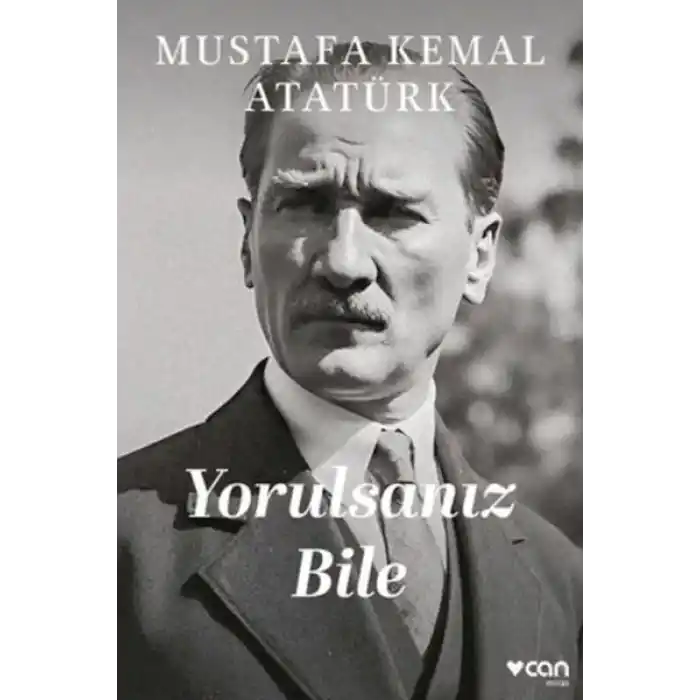 Yorulsanız Bile