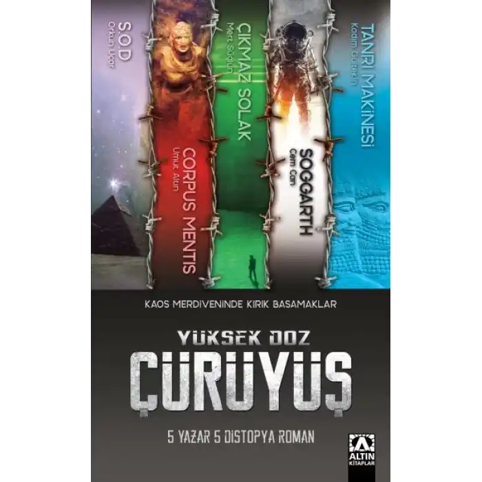 Yüksek Doz Çürüyüş