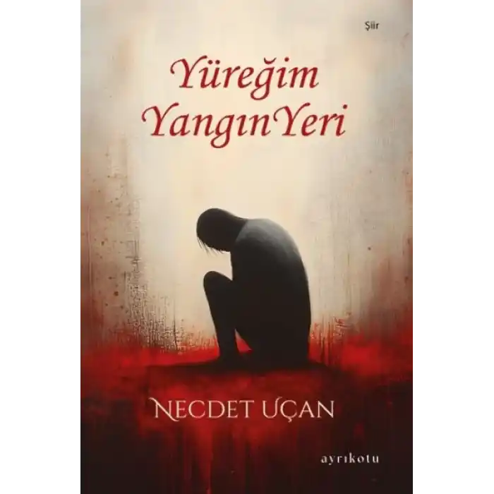 Yüreğim Yangın Yeri
