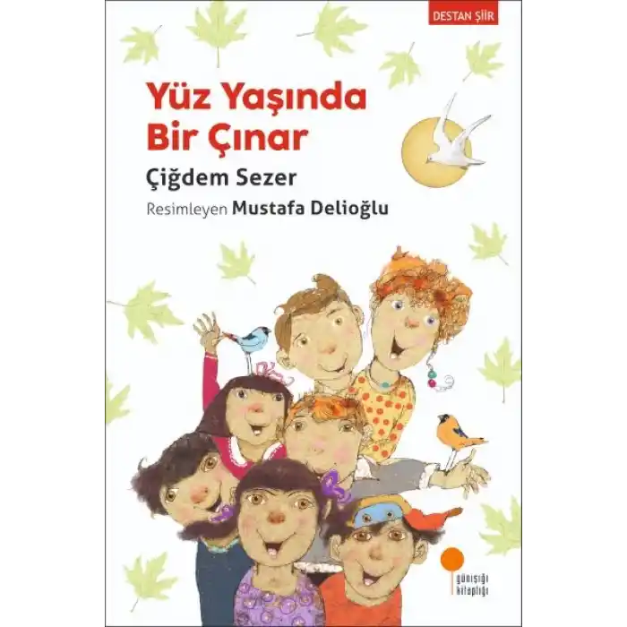 Yüz Yaşında Bir Çınar