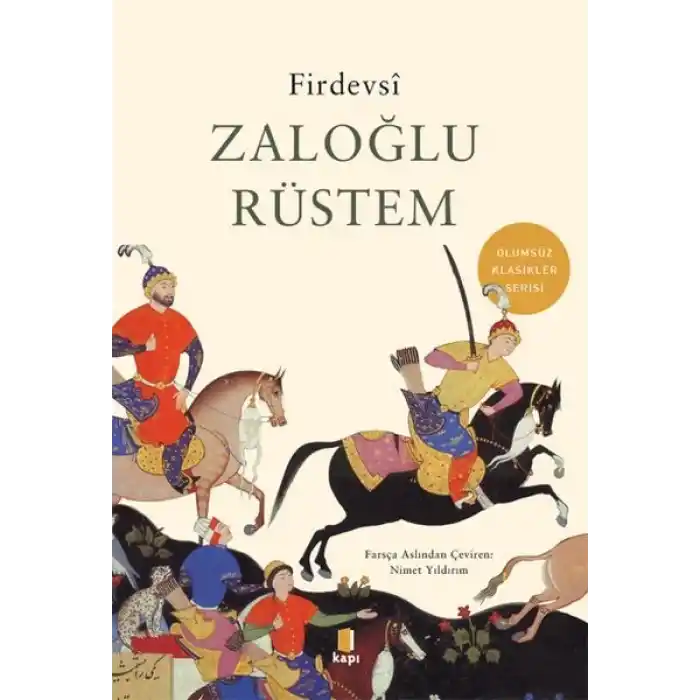Zaloğlu Rüstem - Ölümsüz Klasikler
