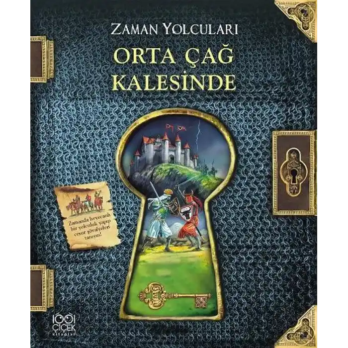 Zaman Yolcuları Orta Çağ Kalesinde