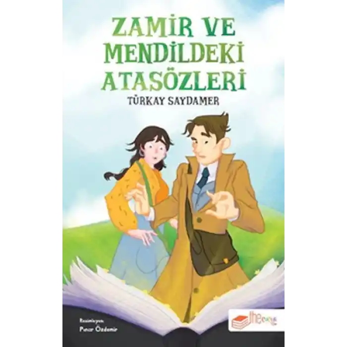 Zamir ve Mendildeki Atasözleri