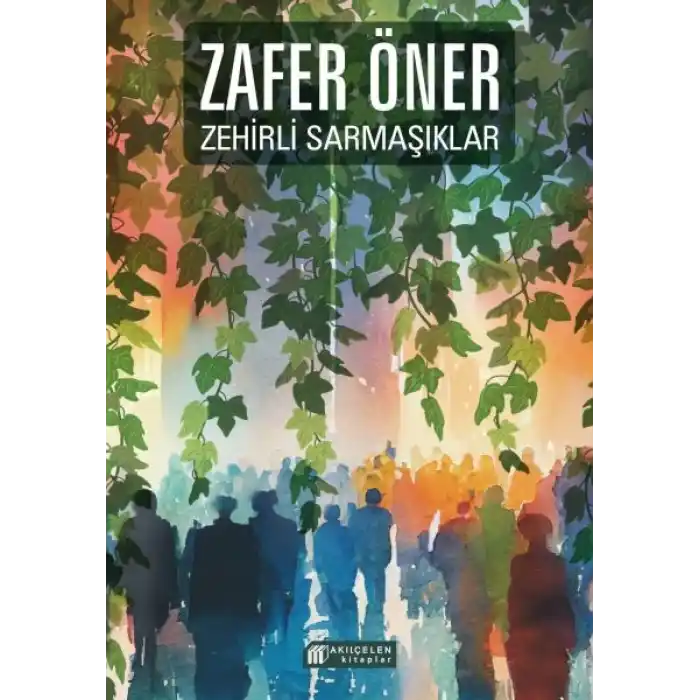 Zehirli Sarmaşıklar