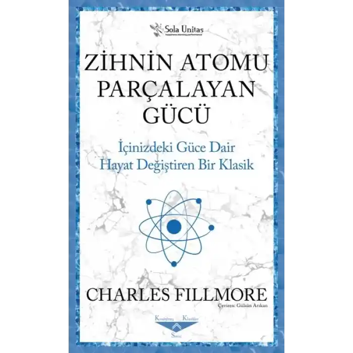 Zihnin Atomu Parçalayan Gücü