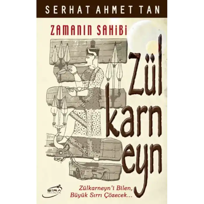 Zülkarneyn (Zamanın Sahibi)
