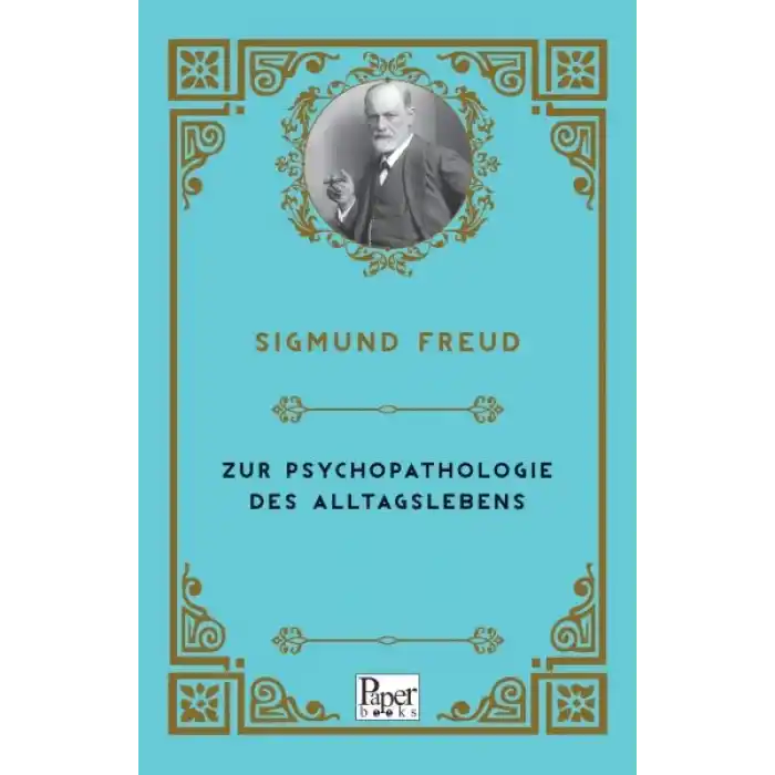 Zur Psychopathologie Des Alltagslebens (Almanca)